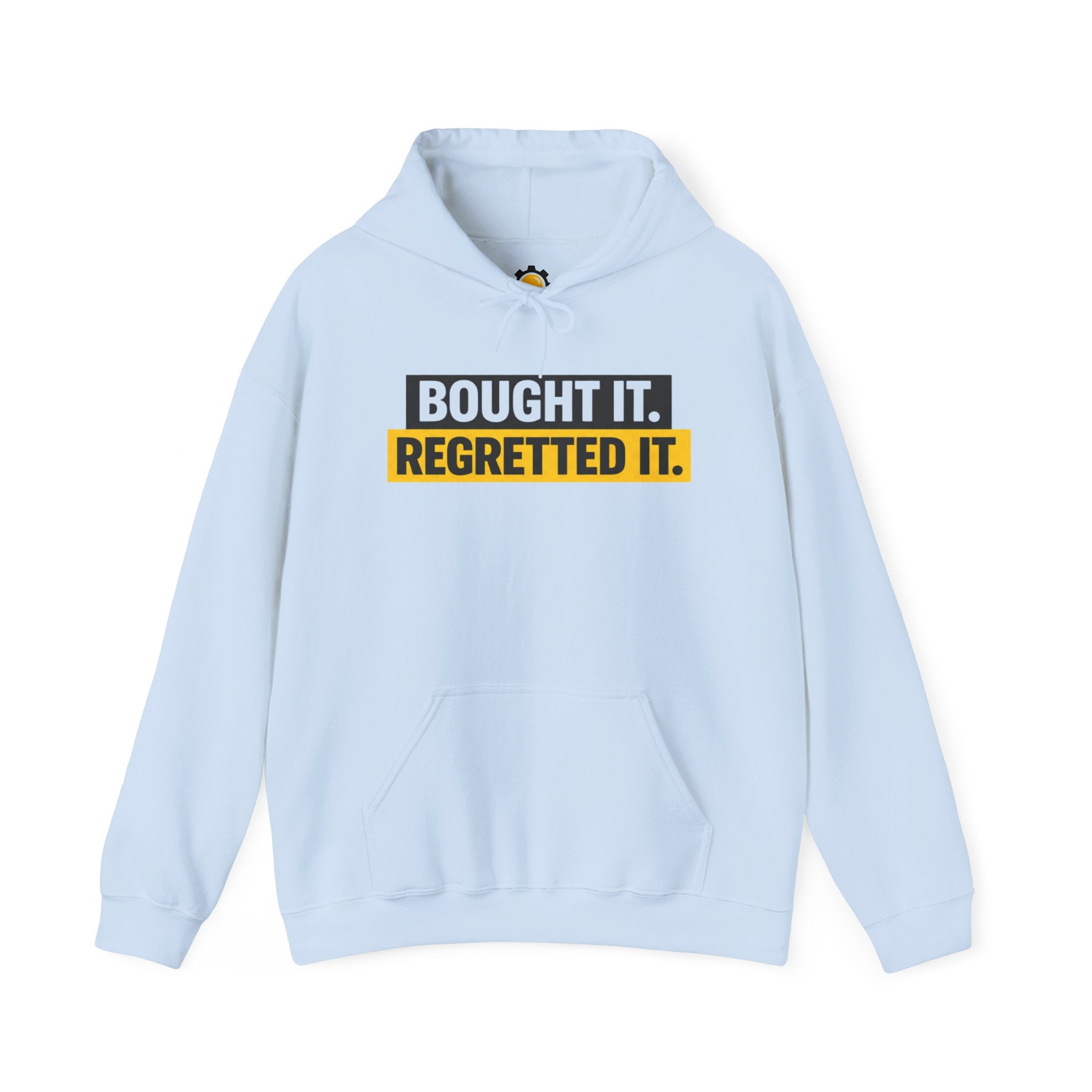 Bought it. Regretted it. Hoodie | Minimalist Graphic Sweatshirt