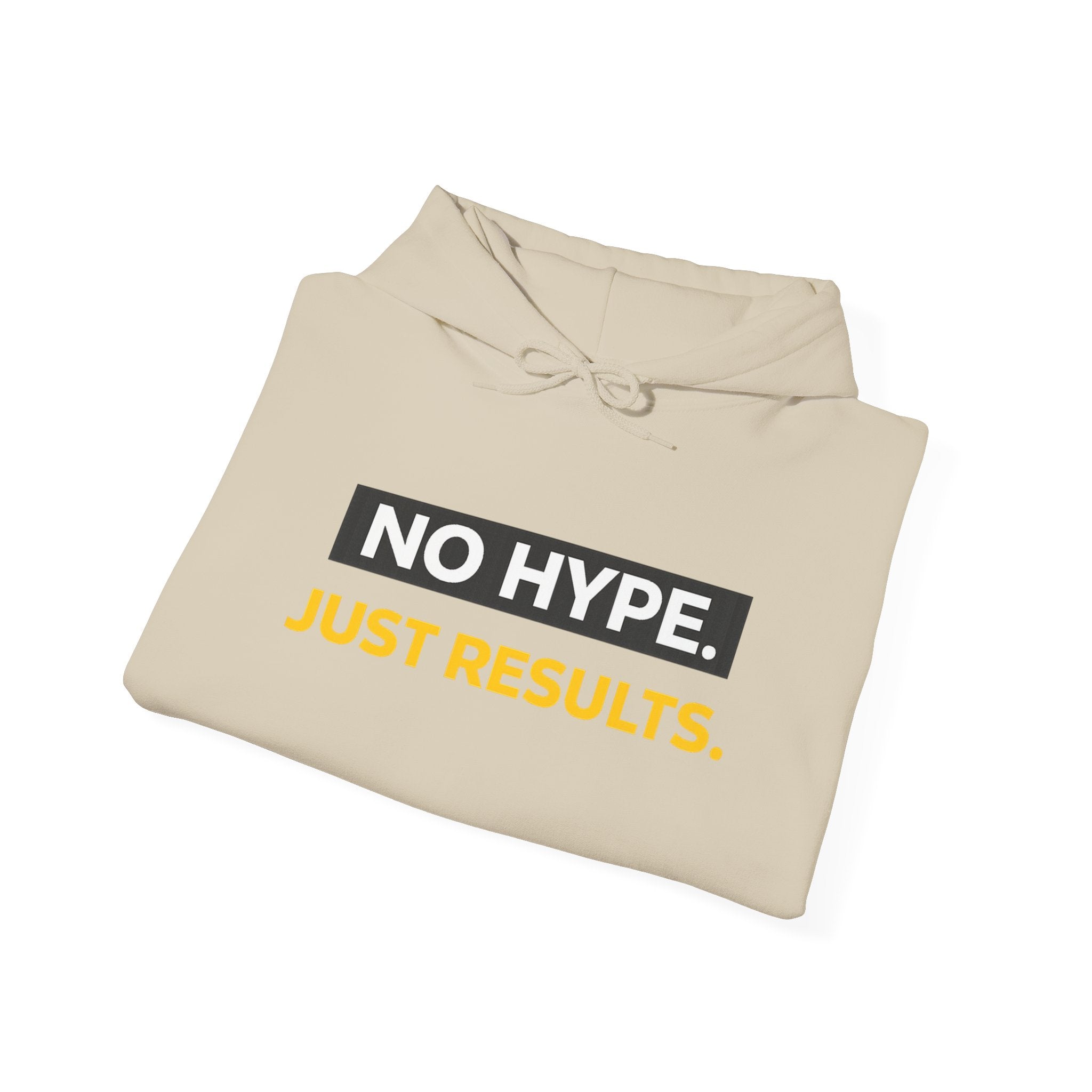 No Hype Just Results Hoodie | Motivational Fitness Sweatshirt