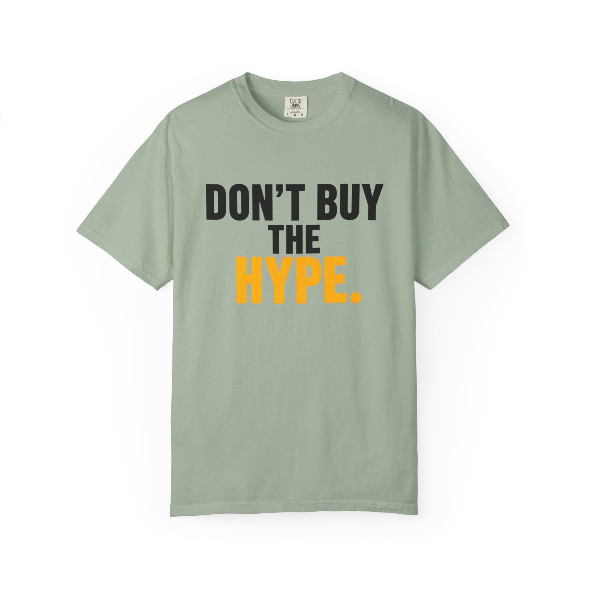 Don't Buy the Hype T-shirt | Typography Statement Tee, Black & Yellow Text