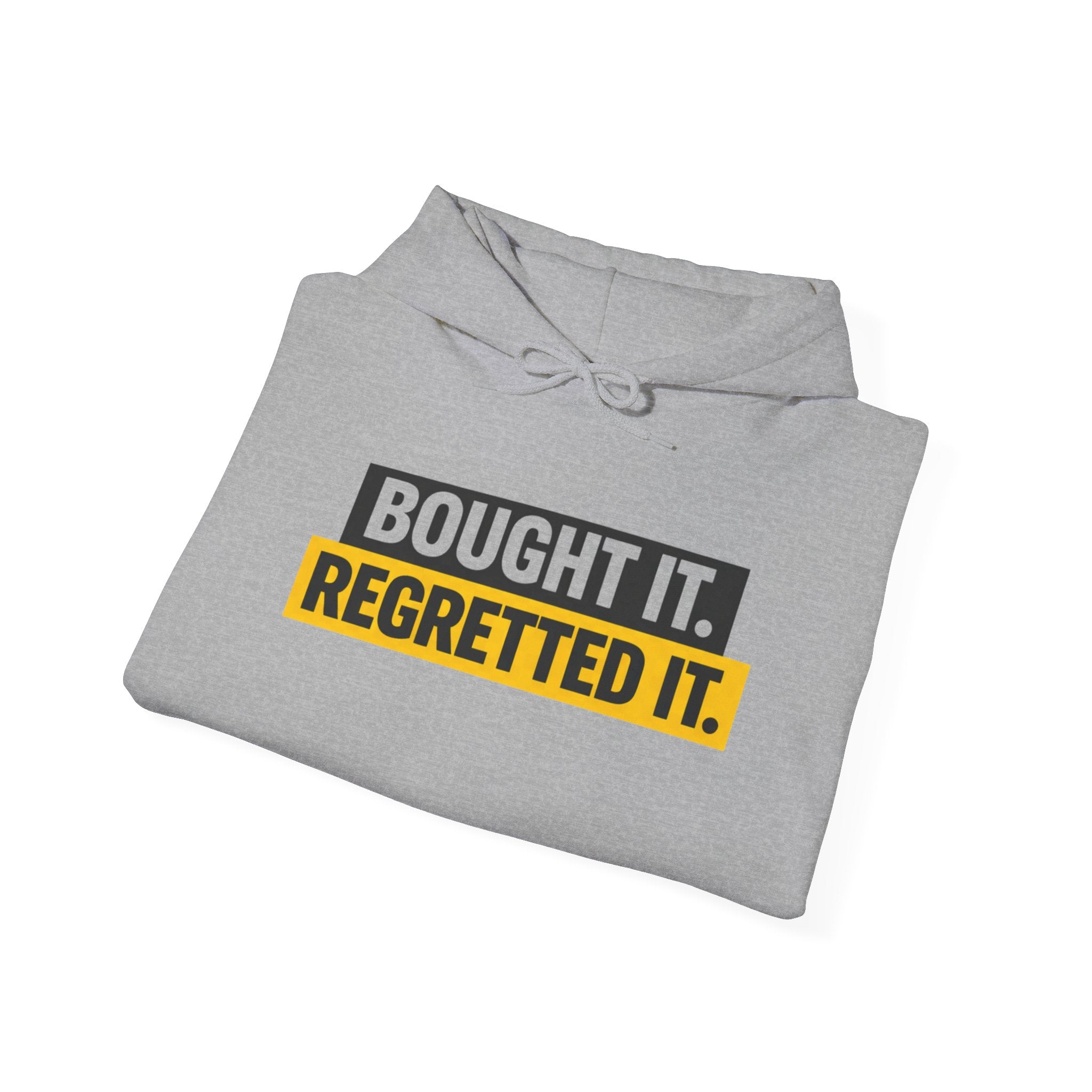 Bought it. Regretted it. Hoodie | Minimalist Graphic Sweatshirt