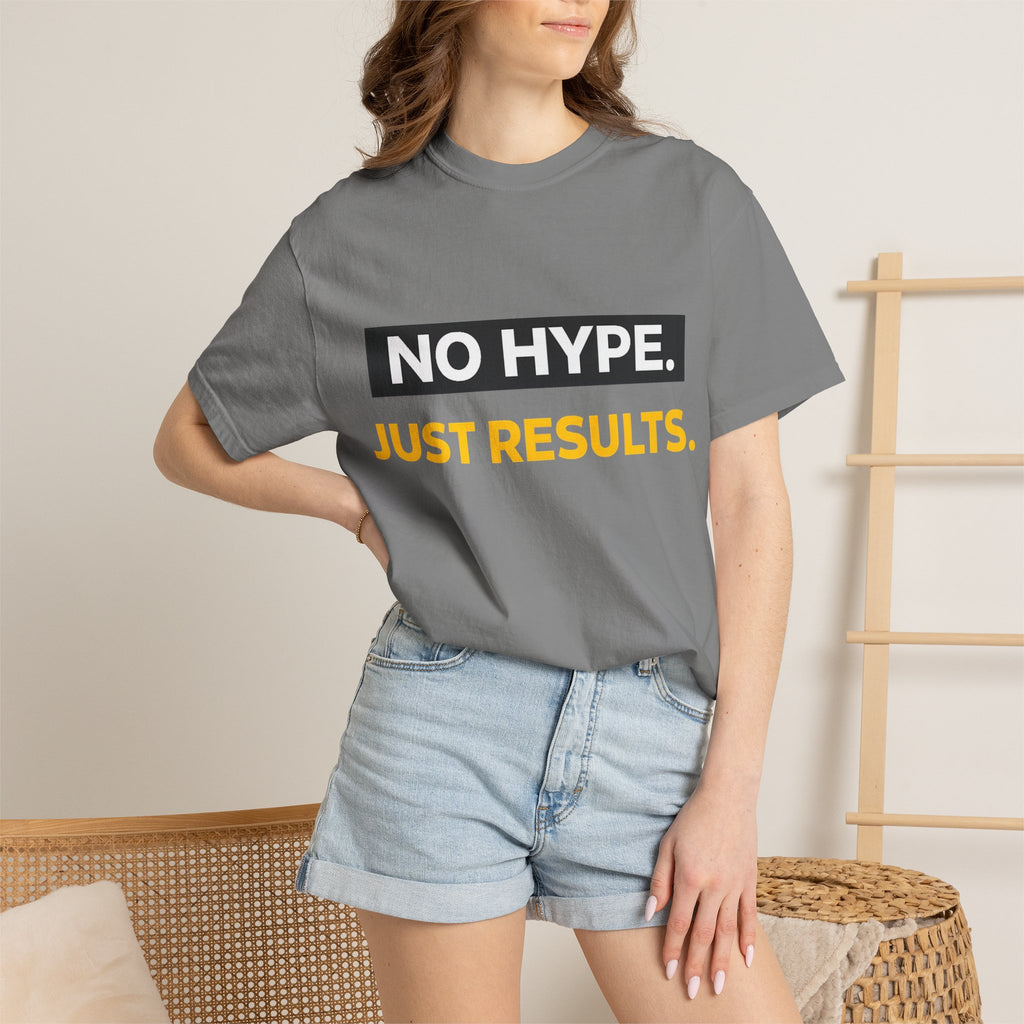 No Hype Just Results T-Shirt | Motivational Typography Tee