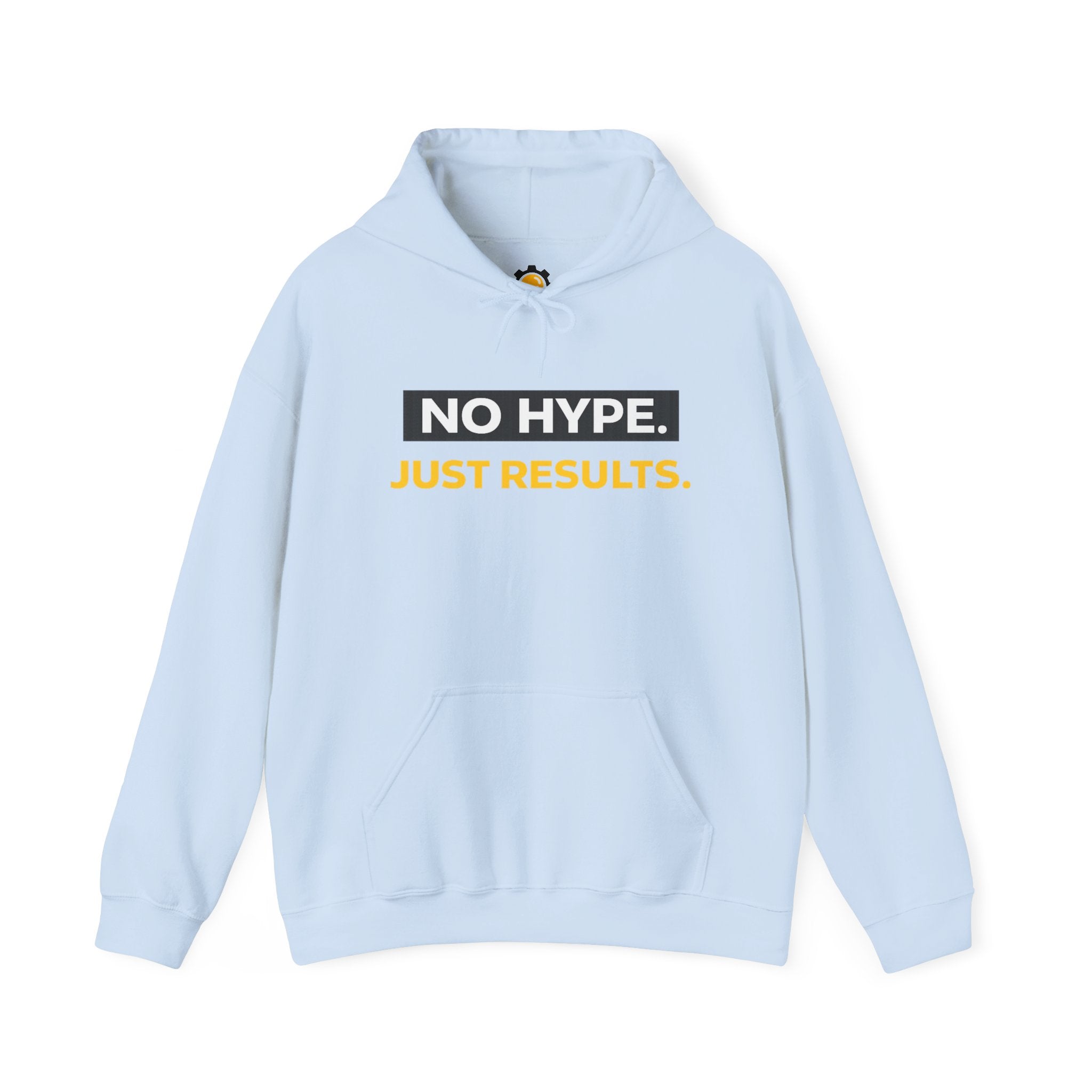 No Hype Just Results Hoodie | Motivational Fitness Sweatshirt