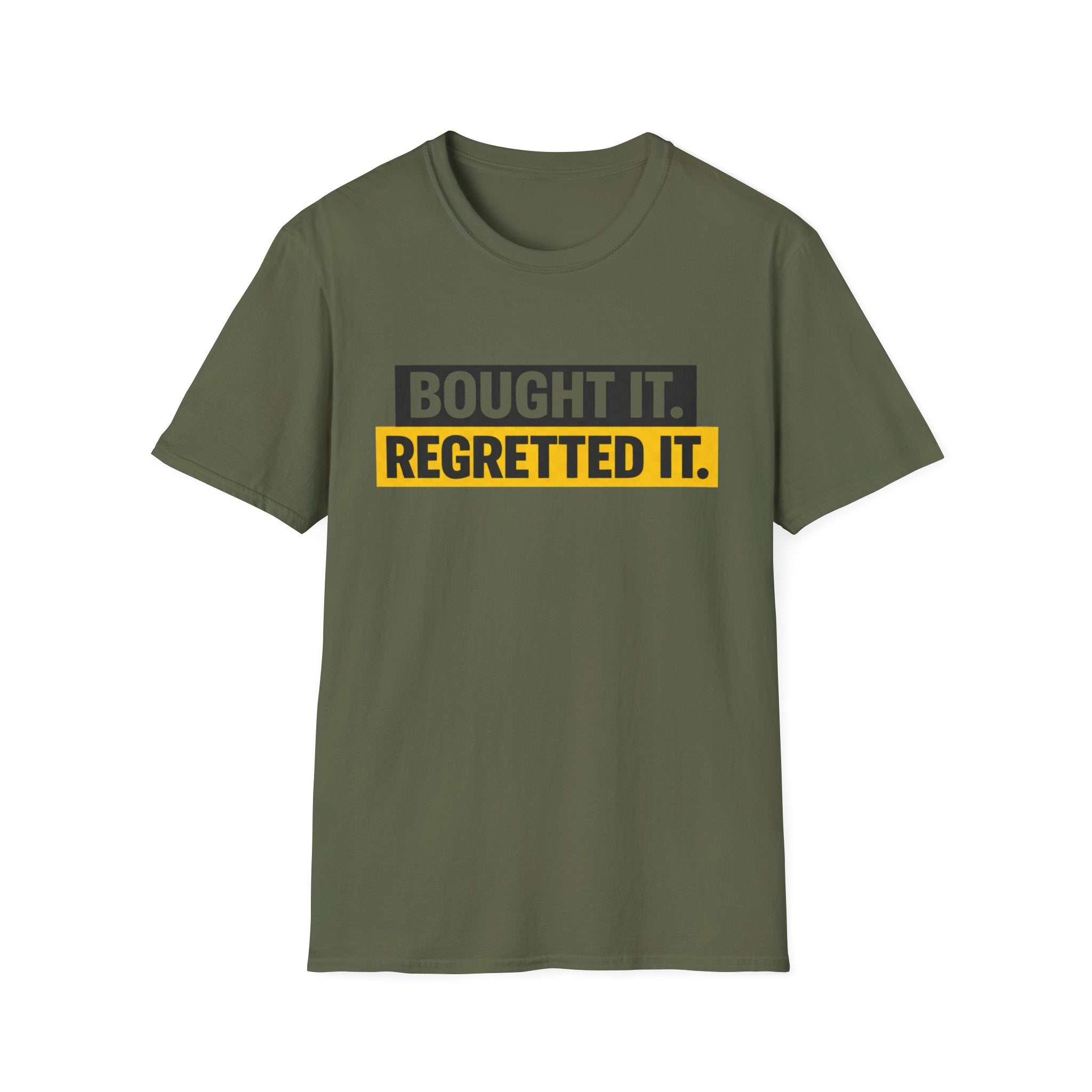 Bought It Regretted It T-Shirt | Funny Text Graphic Tee