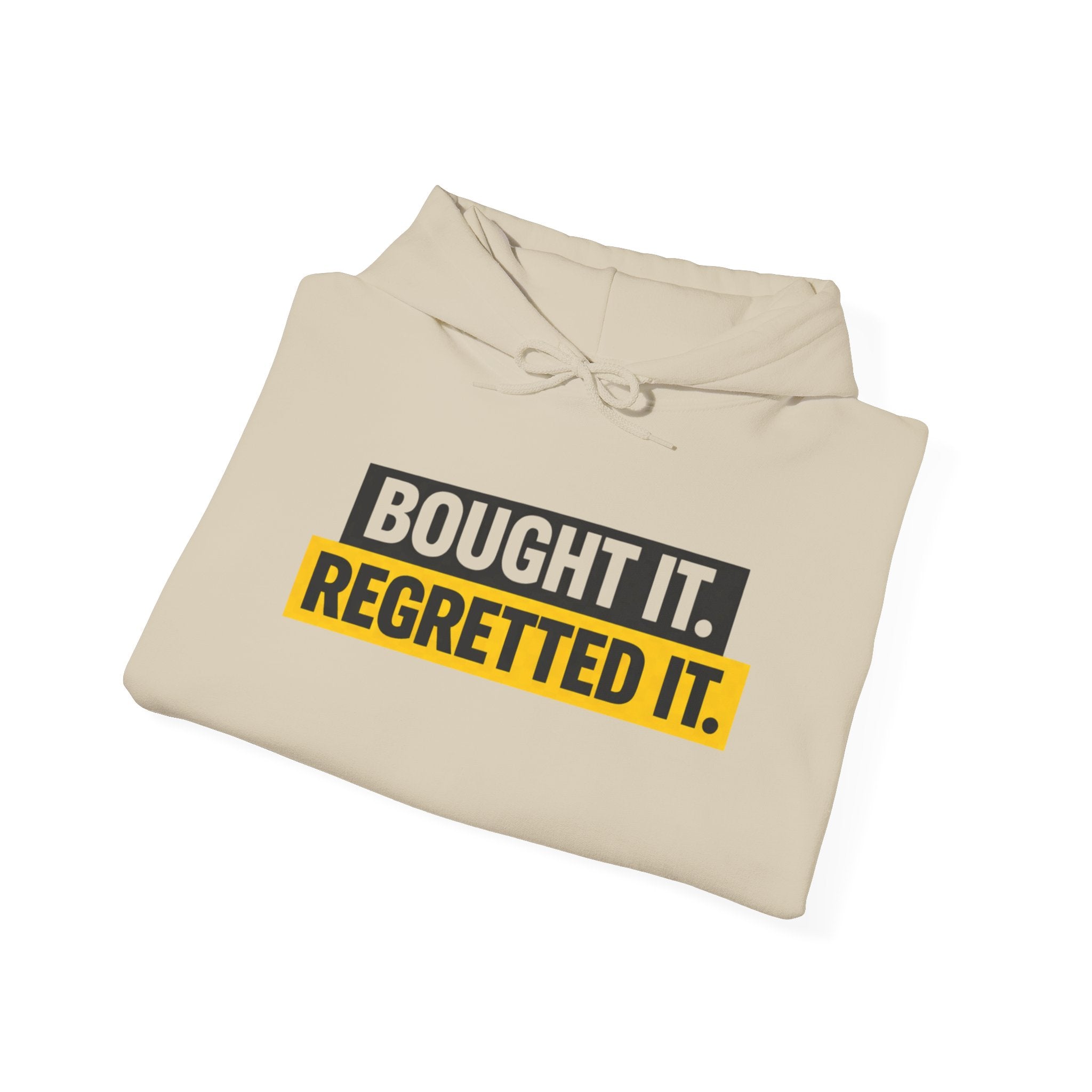 Bought it. Regretted it. Hoodie | Minimalist Graphic Sweatshirt