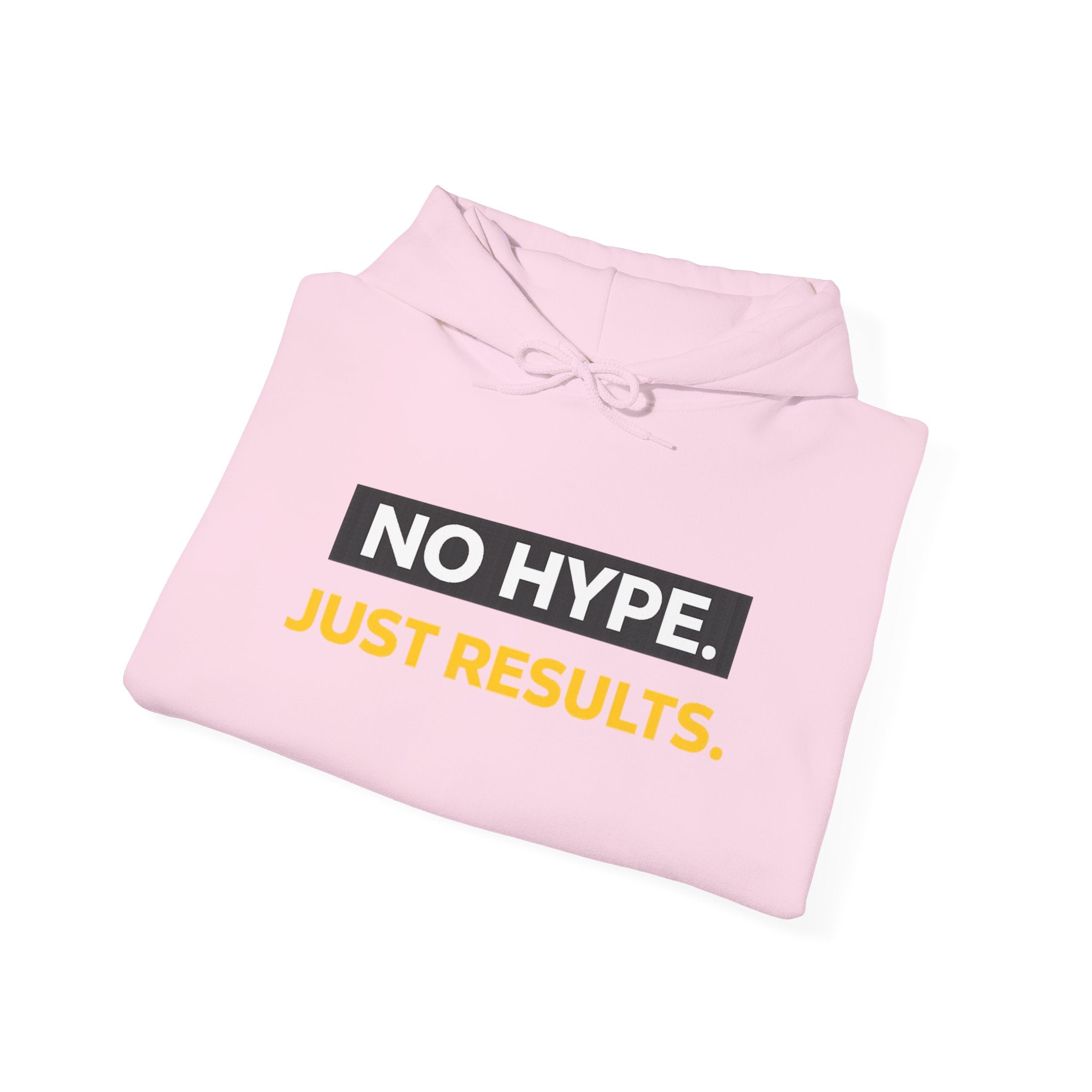 No Hype Just Results Hoodie | Motivational Fitness Sweatshirt