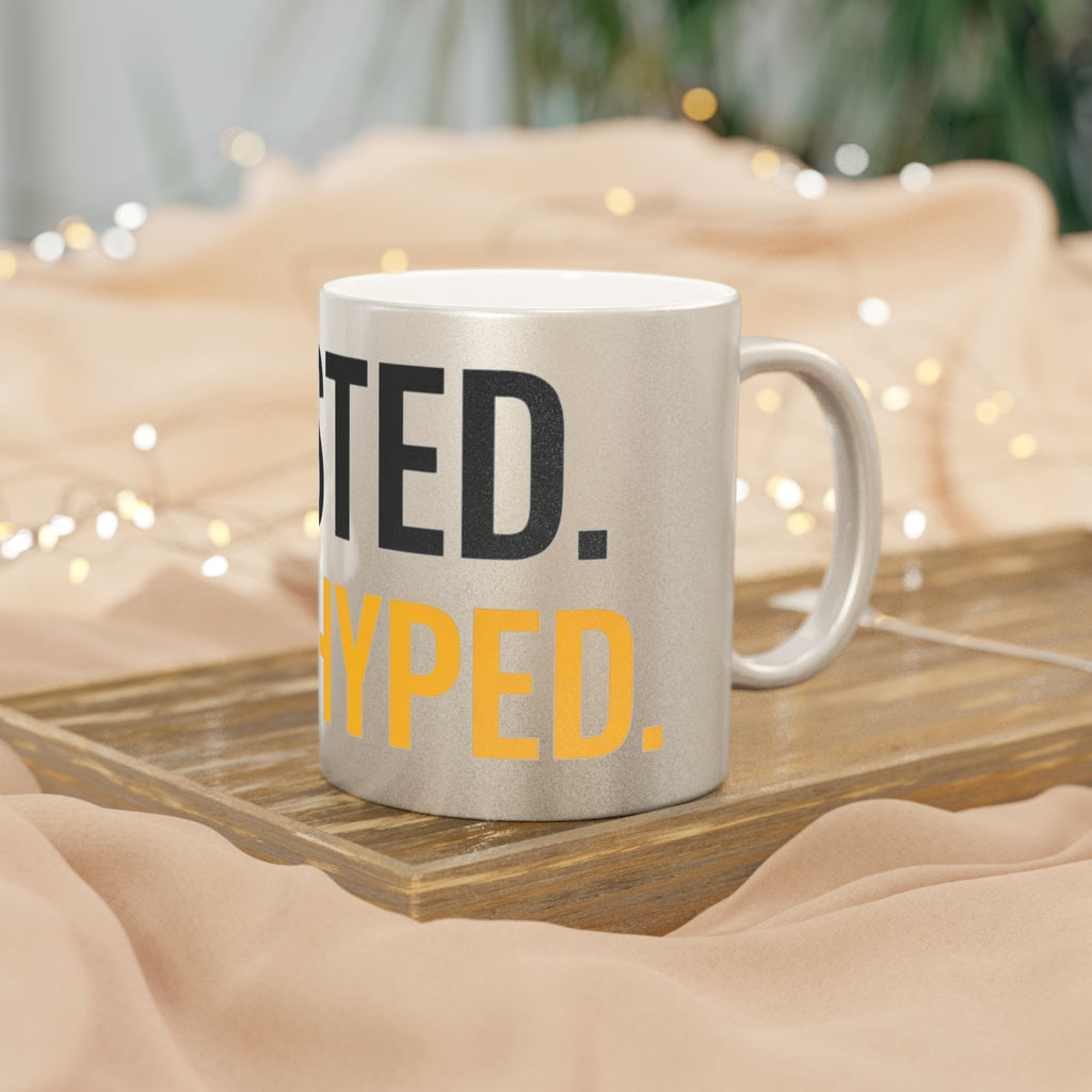 Tested Not Hyped Mug | Metallic Silver Gold Ceramic Coffee Cup