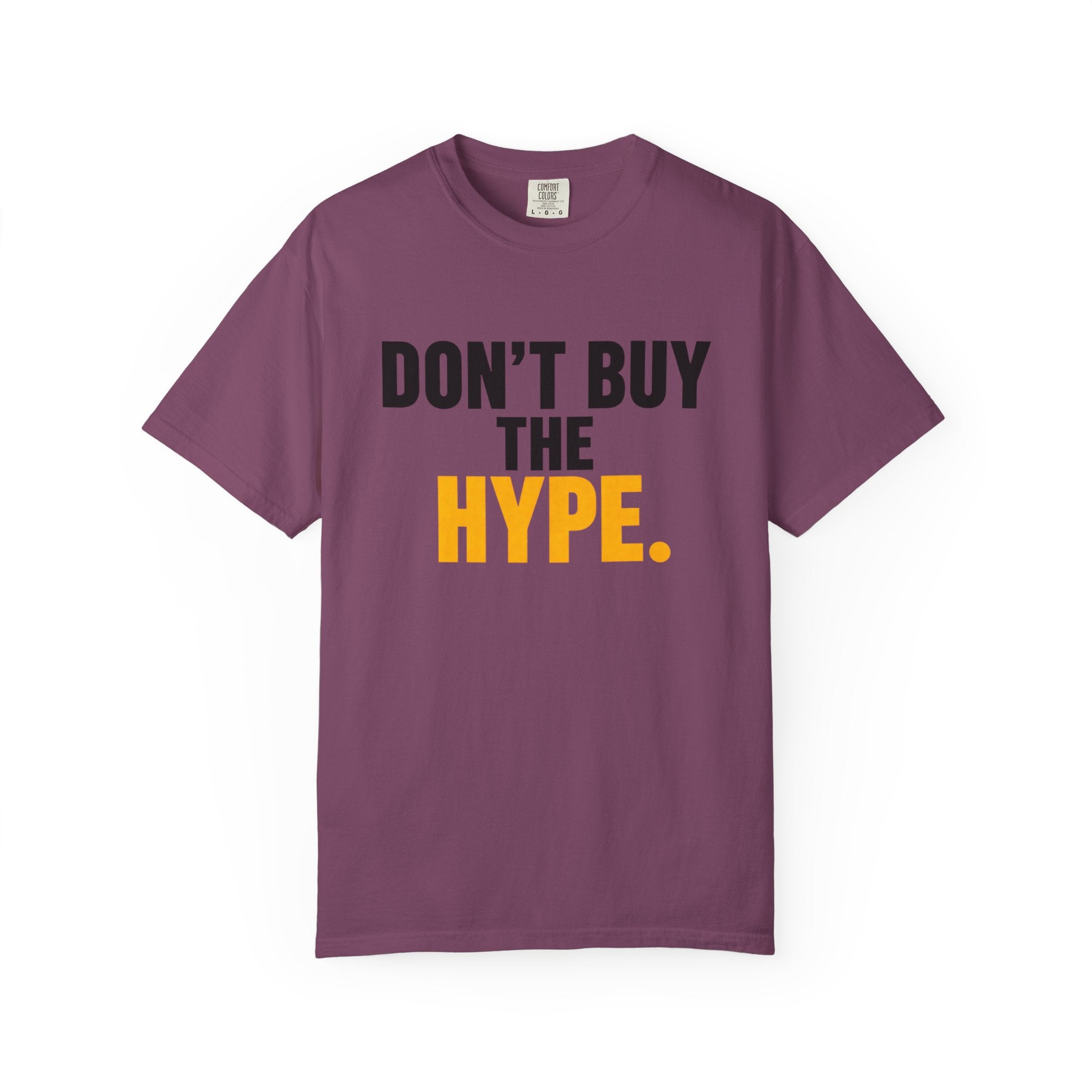 Don't Buy the Hype T-shirt | Typography Statement Tee, Black & Yellow Text