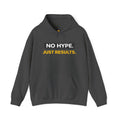 No Hype Just Results Hoodie | Motivational Fitness Sweatshirt