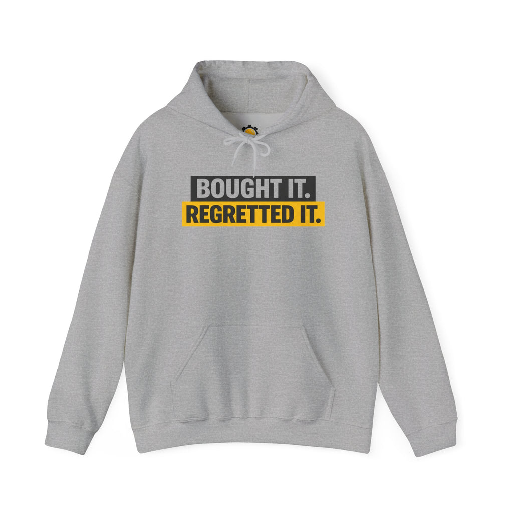 Bought it. Regretted it. Hoodie | Minimalist Graphic Sweatshirt