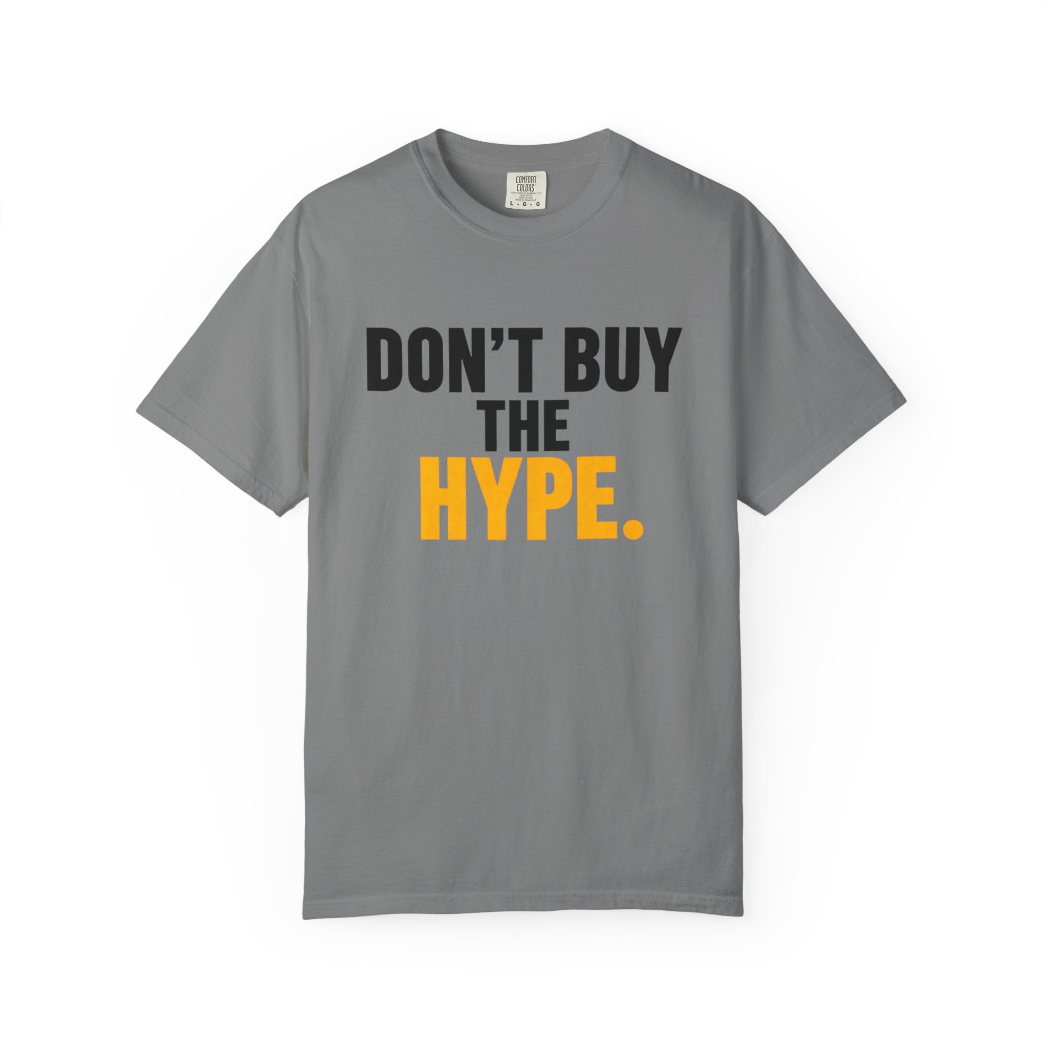 Don't Buy the Hype T-shirt | Typography Statement Tee, Black & Yellow Text