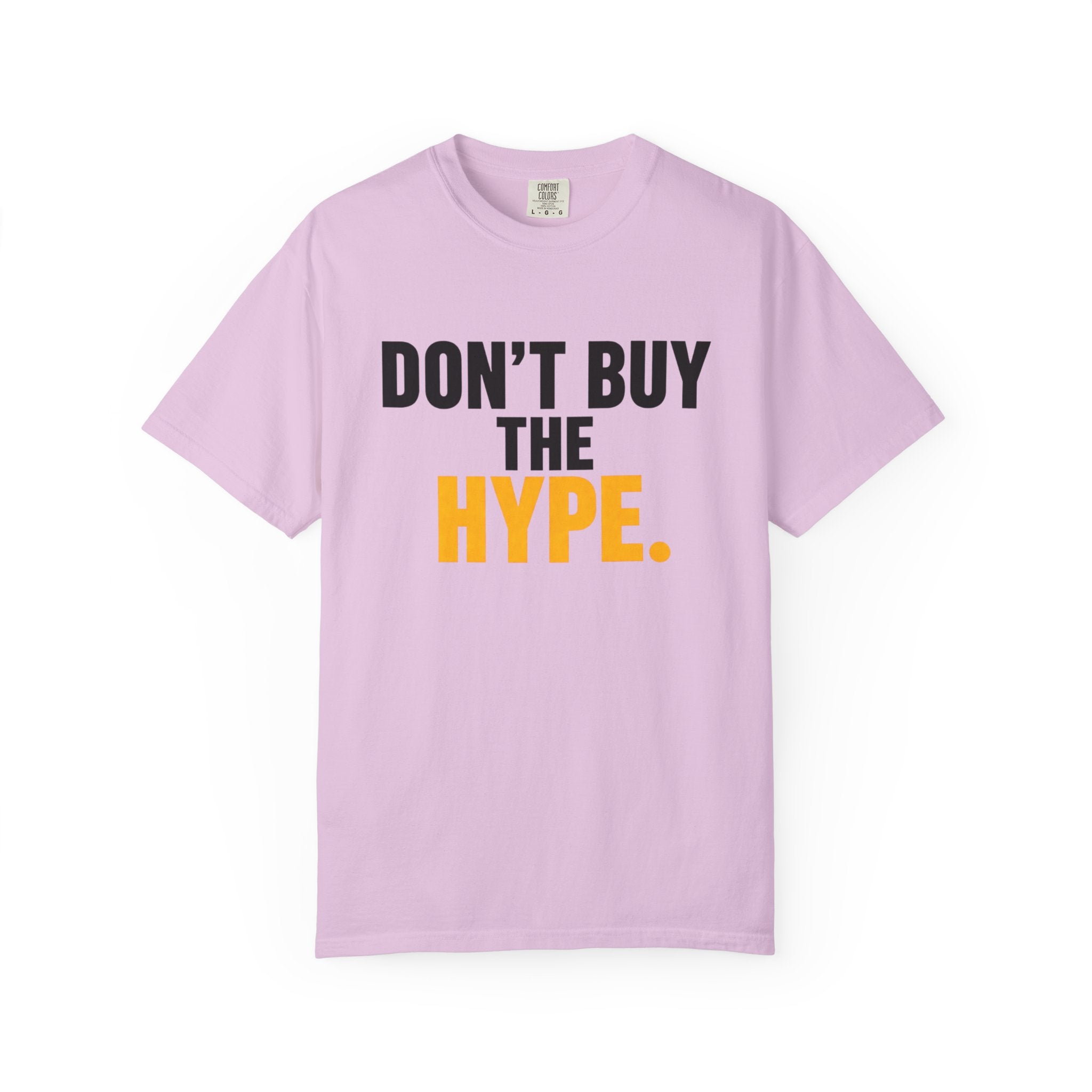 Don't Buy the Hype T-shirt | Typography Statement Tee, Black & Yellow Text