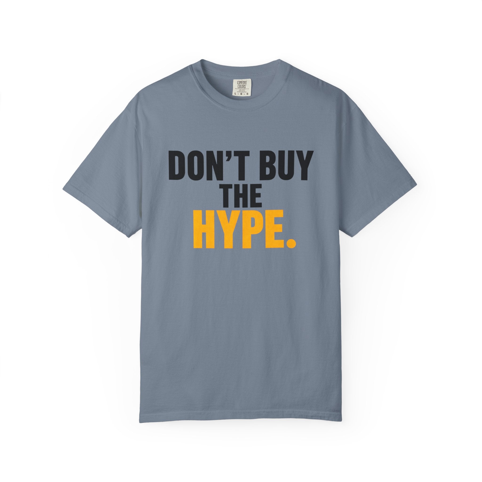 Don't Buy the Hype T-shirt | Typography Statement Tee, Black & Yellow Text