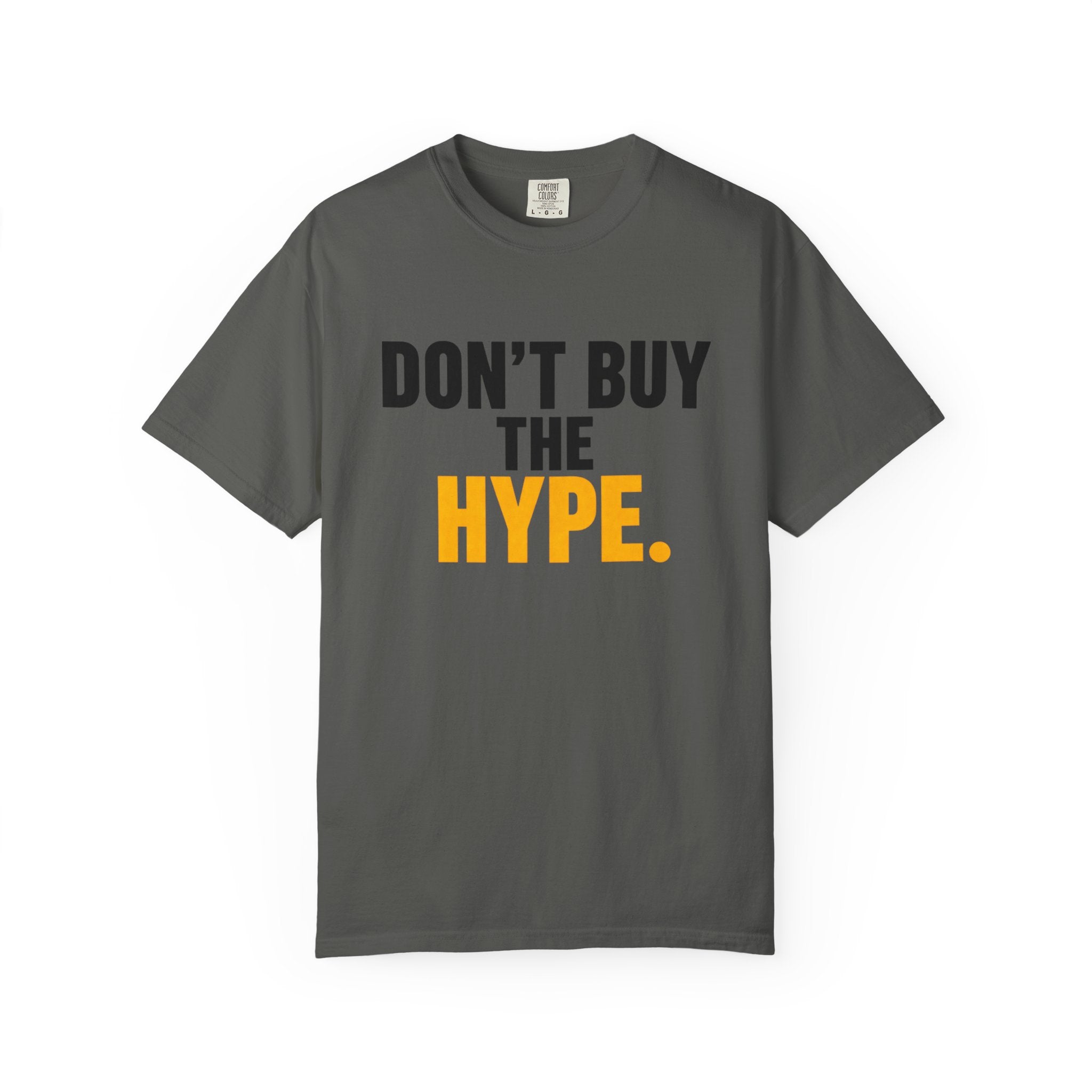 Don't Buy the Hype T-shirt | Typography Statement Tee, Black & Yellow Text