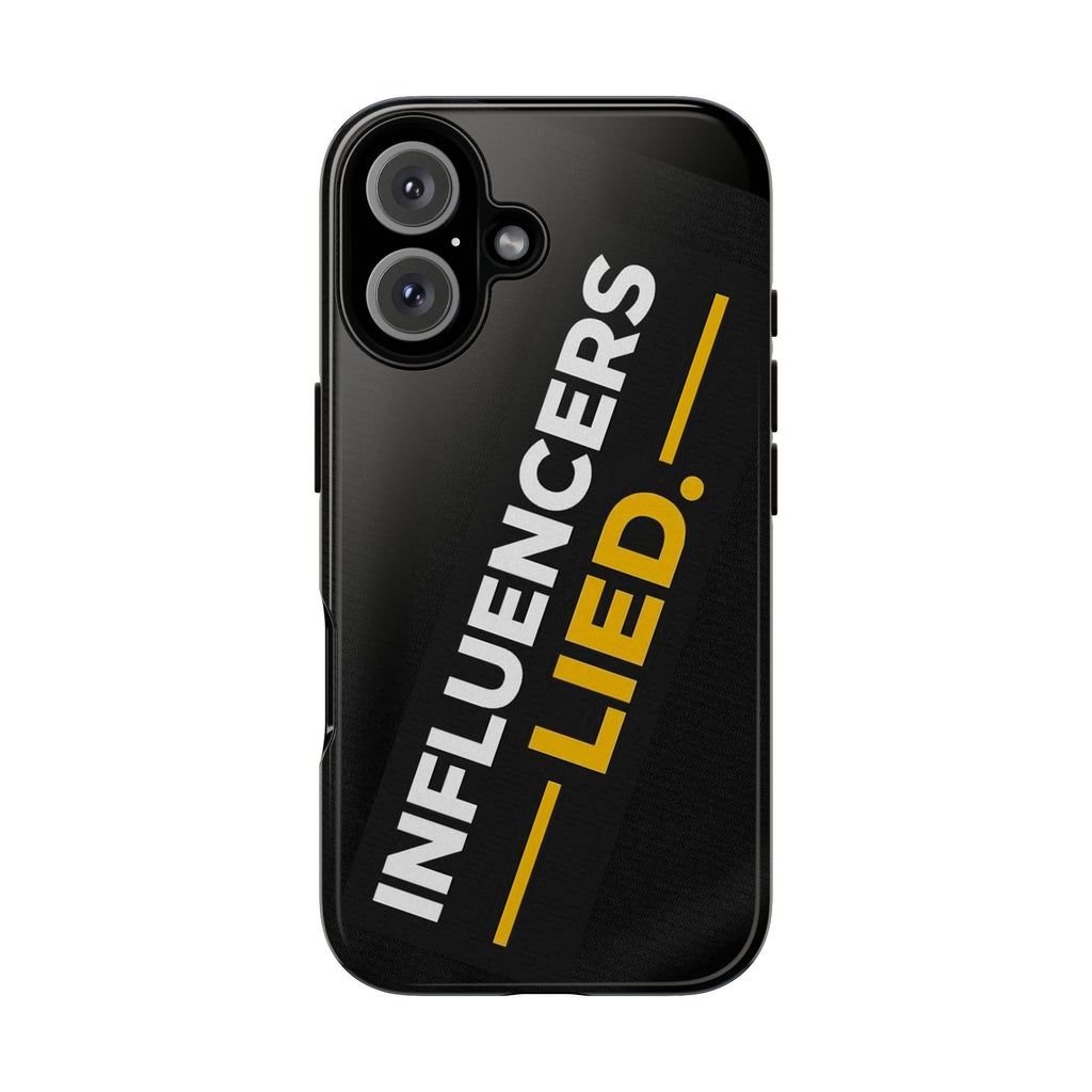 INFLUENCERS LIED phone case | Bold Slanted Text, Black & Gold